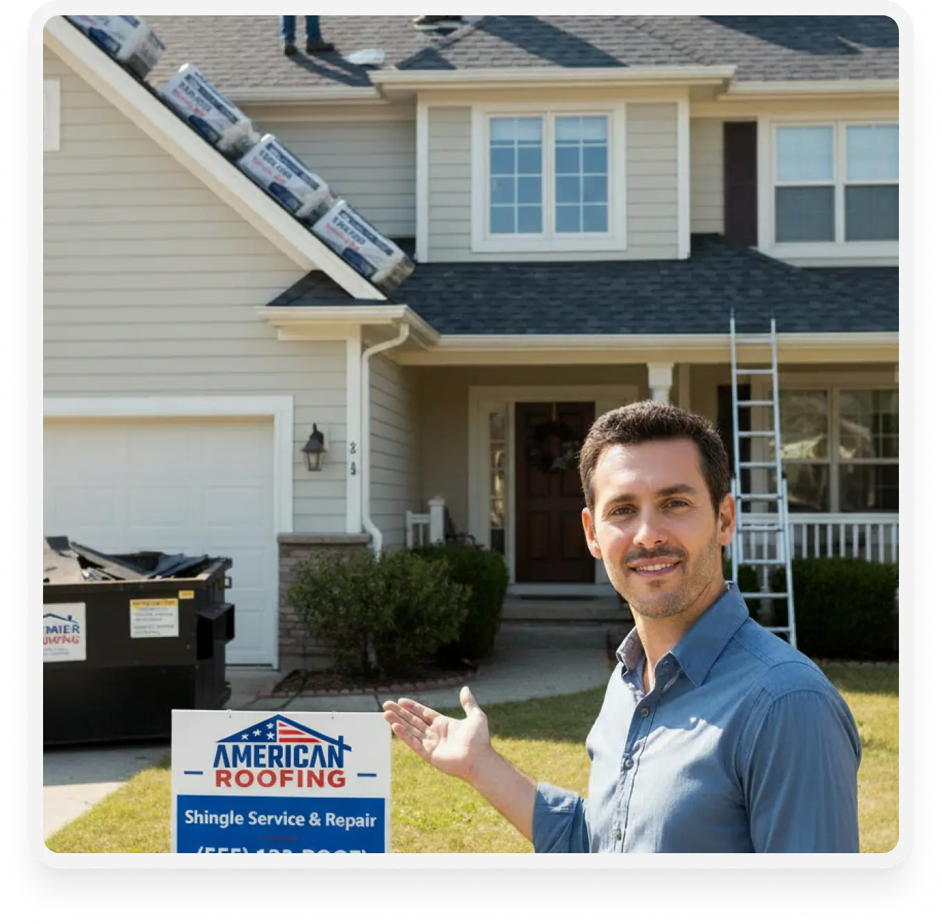 an image of a homeowner with American Roofing banner in front of his house